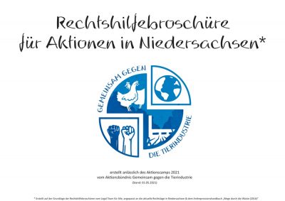 Read more about the article Rechtshilfebroschüre (Aktionscamp 2021: Gemeinsam gegen die Tierindustrie)